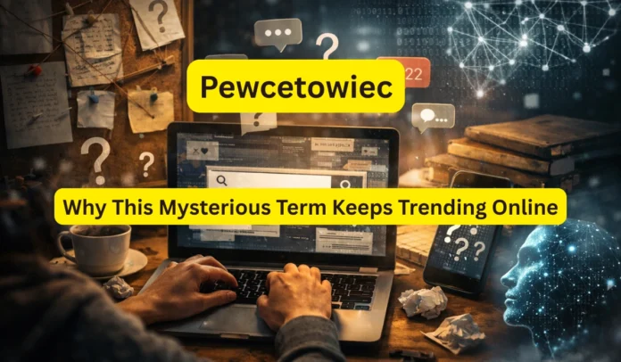 Pewcetowiec