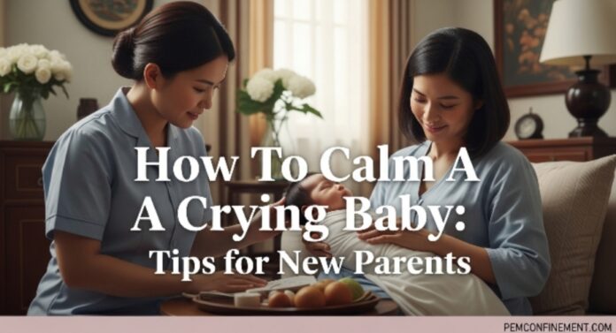 Calm A Crying Baby